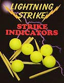 Lightning Strike Fluorescent Yellow Strike Indicator